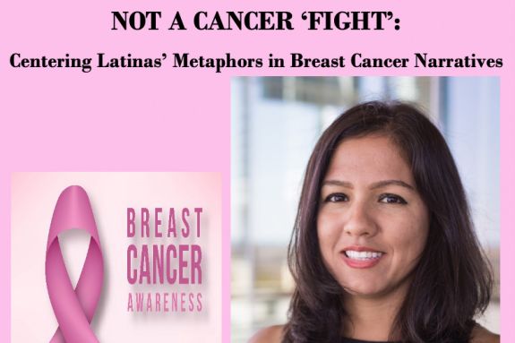 Not a Cancer “Fight”: Centering Latinas’ Metaphors in Breast Cancer Narratives