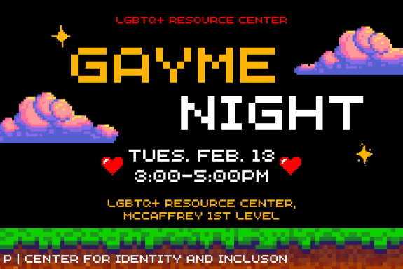 LGBTQ+ Resource Center, McCaffrey 1st Floor, 3:00pm-5:00pm