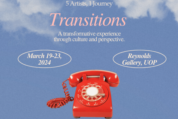 Transitions: Exhibition Reception | University of the Pacific