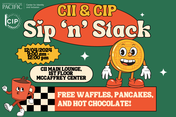 Sip n Stack December 4 2024 9am-12pm at main lounge first floor mccaffrey center