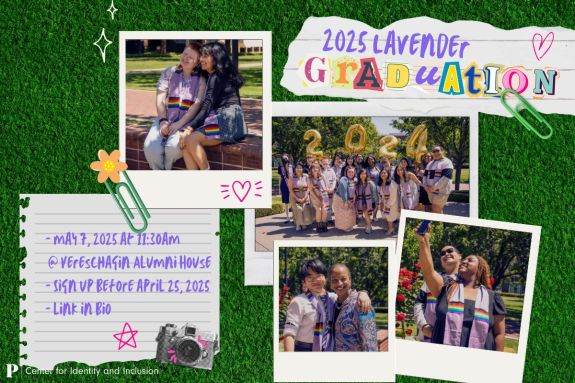 Green grass background with journal scrapbooking pictures and fonts: 2025 Lavender Graduation on May 7, 2025 from 11:30-12:30pm at Vereschagin Alumni House. Graduating students should sign up before April 25, 2025