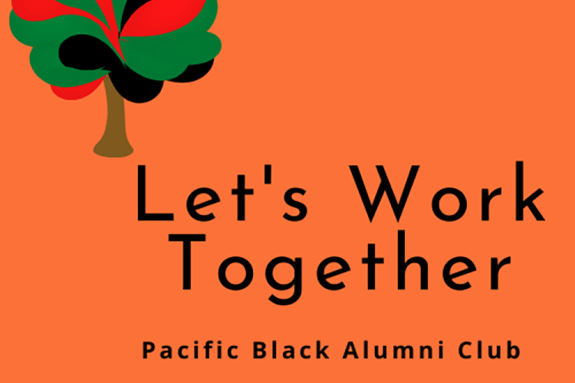 Let's Work Together: Pacific Black Alumni Club