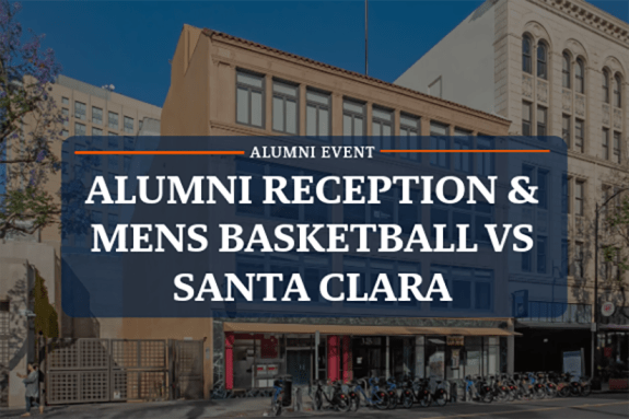 Alumni Reception and Men's Basketball vs Santa Clara