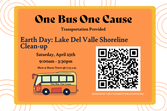Earth Day Volunteer Opportunity!  Join us for our final volunteer trip of the spring semester on April 25 at Lake Del Valle in Livermore for a morning of hands-on community service.  After volunteering, enjoy lunch and leisure time at the Livermore Outlets before heading back to campus.  The Volunteer Center will provide transportation to and from the event. Seats are limited—register today to secure your spot!  Contact the Volunteer Center at volunteercenter@pacific.edu with any questions.  