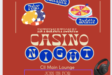 Flyer for International Casino Night on Wednesday, September 24, 6–9 PM at the CII Main Lounge. Games include poker, blackjack, and roulette. Sponsored food from Cane’s and pizza. Prizes include headphones, a backpack, and an air fryer.