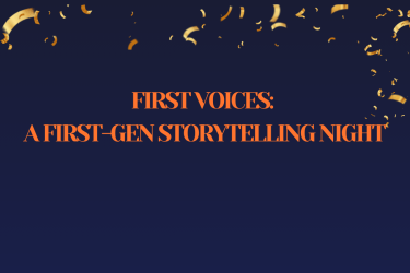 First Voices: A First-Gen Storytelling Night