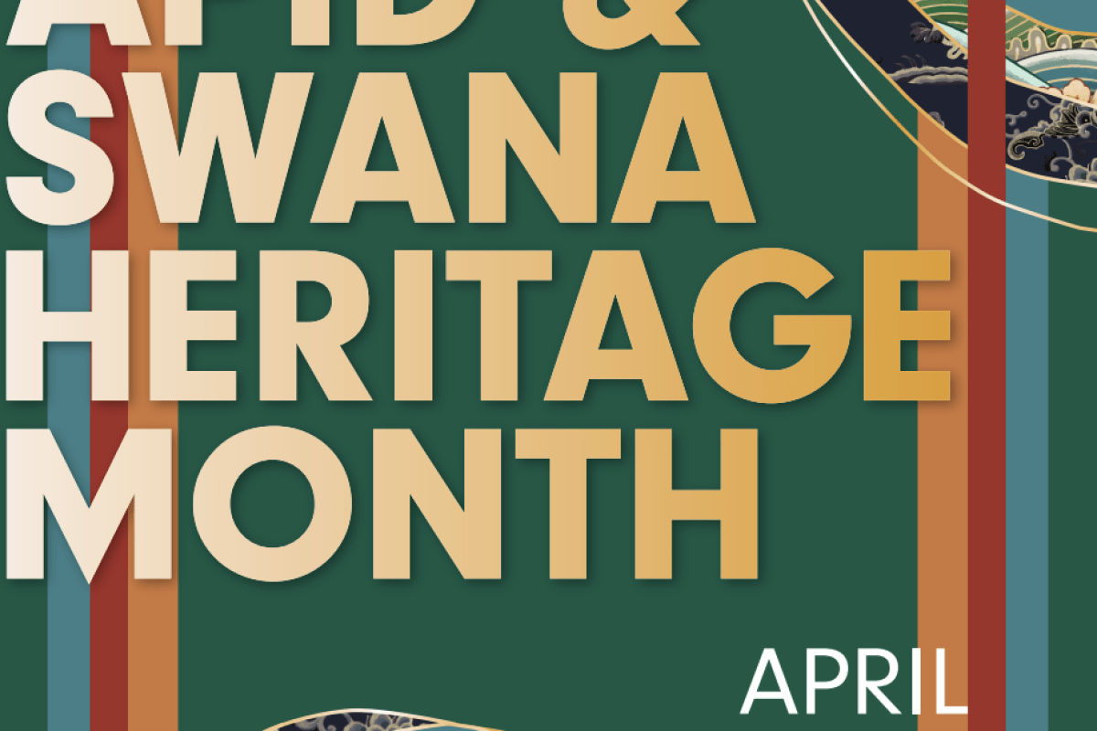 APID & SWANA Heritage Month