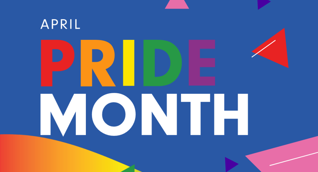 April: Pride Month