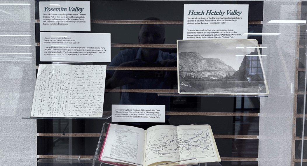 Physical exhibit case on back room of Muir Experience on Yosemite Valley and Hetch-Hetchy Valley