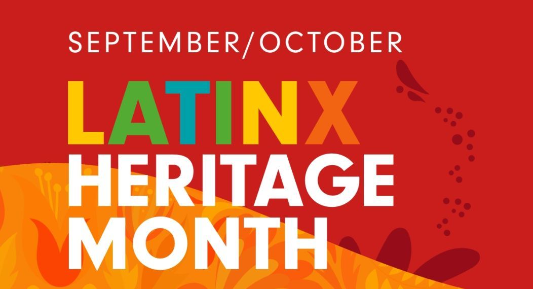 Latinx Heritage Month