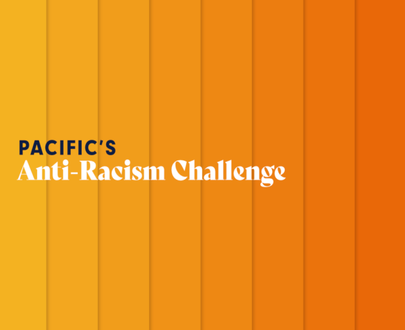 Pacific's Anti-Racism Challenge